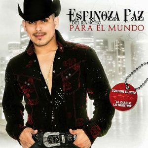 Espinoza Paz – Al Diablo Lo Nuestro (Album Version)